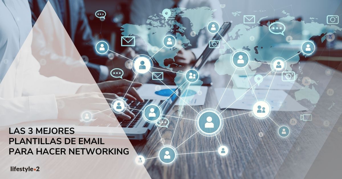 Las 3 mejores plantillas de email para hacer networking
